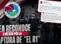 DEA reconoce a México por la captura de “El R1”