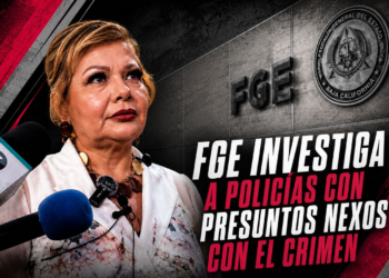 FGE investiga a policías que habrían usado incapacidades para colaborar con el crimen organizado