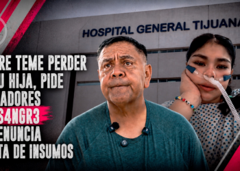 Padre teme perder a su hija, pide donadores de sangre y denuncia falta de insumos