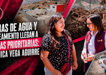 OBRAS DE AGUA Y SANEAMIENTO LLEGAN A ZONAS PRIORITARIAS: MÓNICA VEGA AGUIRRE