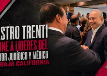 Castro Trenti reúne a líderes del sector jurídico y médico en Baja California