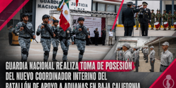 Guardia Nacional realiza toma de posesión del nuevo coordinador interino del Batallón de Apoyo a Aduanas en Baja California
