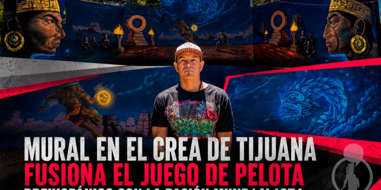 Mural en el CREA de Tijuana fusiona el juego de pelota prehispánico con la pasión mundialista