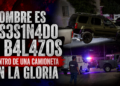 Hombre es asesinado a balazos dentro de una camioneta en La Gloria