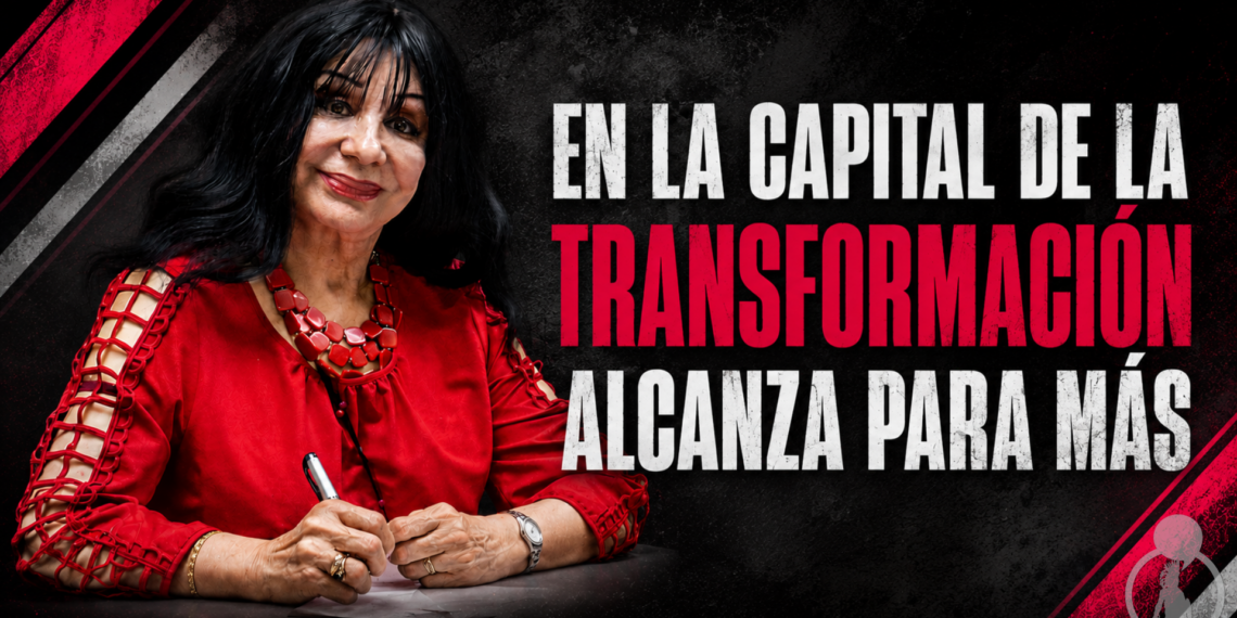 EN LA CAPITAL DE LA TRANSFORMACIÓN ALCANZA PARA MÁS