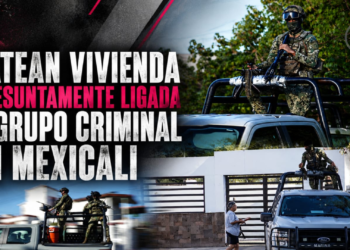 Catean vivienda presuntamente ligada a grupo criminal en Mexicali