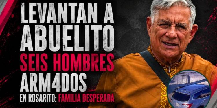 Levantan a abuelito seis hombres armados en Rosarito: familia desesperada