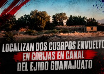 Localizan dos cuerpos envueltos en cobijas en canal del Ejido Guanajuato