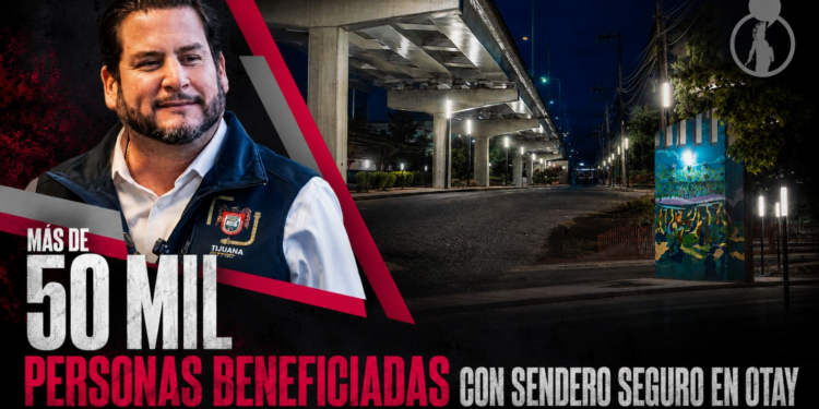 Más de 50 mil personas beneficiadas con Sendero Seguro en Otay