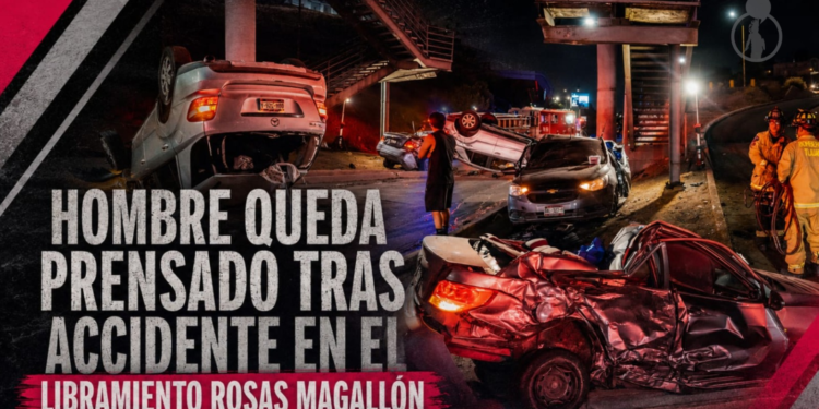 Hombre queda prensado tras accidente en el Libramiento Rosas Magallón