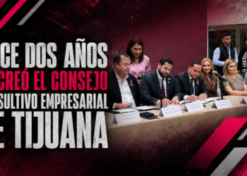 Hace dos años se creó el Consejo Consultivo Empresarial de Tijuana