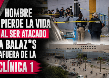 Hombre es atacado a balazos afuera de la Clínica 1 del IMSS y pierde la vida; su hijo resulta herido