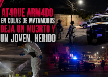 Ataque armado en Colas de Matamoros deja un muerto y un joven herido