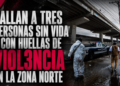 Hallan a tres personas sin vida y con huellas de violencia en la Zona Norte