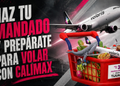 🛒Haz tu mandado y prepárate para volar ✈️ con Calimax