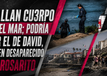 Hallan cuerpo en el mar; podría ser el de David, joven desaparecido en Rosarito