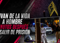 Matan a hombre minutos después de salir de prisión