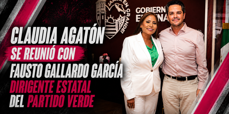 Claudia Agatón se reunió con Fausto Gallardo García, dirigente estatal del Partido Verde y diputado federal, uno de los principales aliados políticos de Morena en Baja California.