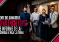 PRESIDENTE DEL CONGRESO ELIGIO VALENCIA LÓPEZ RECIBE INFORME DE LA FISCALÍA GENERAL DE BAJA CALIFORNIA