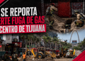 Se registra fuga de gas en Zona Centro de Tijuana