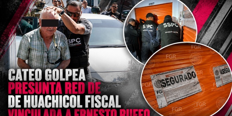 Cateo en CDMX golpea presunta red de huachicol fiscal vinculada a empresa ligada a Ernesto Ruffo