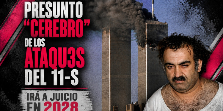 Presunto “cerebro” de los ataques del 11-S irá a juicio en 2028, casi 27 años después