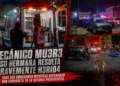 Mecánico muere y su hermana resulta gravemente herida tras ser embestidos mientras reparaban una camioneta en la colonia Presidentes