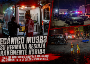 Mecánico muere y su hermana resulta gravemente herida tras ser embestidos mientras reparaban una camioneta en la colonia Presidentes