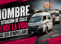 Hombre en situación de calle muere tras ser atropellado por taxi en Zona Centro