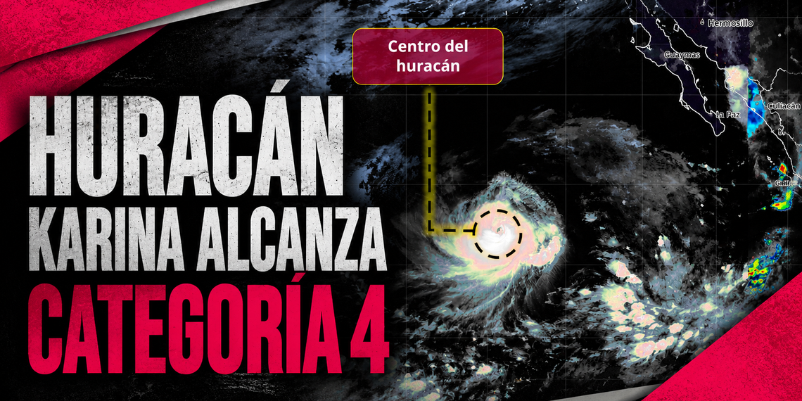 Huracán Karina alcanza categoría 4 en el Pacífico