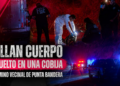 Hallan cuerpo envuelto en una cobija en camino vecinal de Punta Bandera