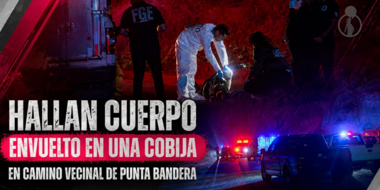 Hallan cuerpo envuelto en una cobija en camino vecinal de Punta Bandera