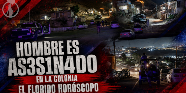 Hombre es asesinado en la colonia El Florido Horóscopo