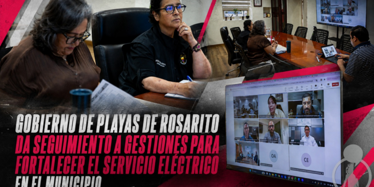 Gobierno de Playas de Rosarito da seguimiento a gestiones para fortalecer el servicio eléctrico en el municipio