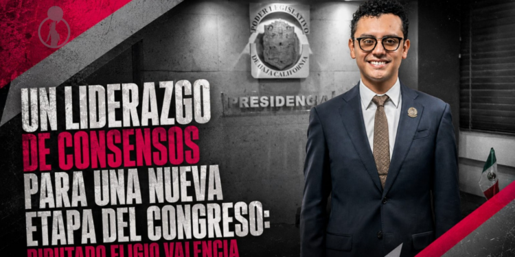 UN LIDERAZGO DE CONSENSOS PARA UNA NUEVA ETAPA DEL CONGRESO: DIPUTADO ELIGIO VALENCIA