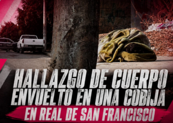 Hallazgo de cuerpo envuelto en una cobija en Real de San Francisco