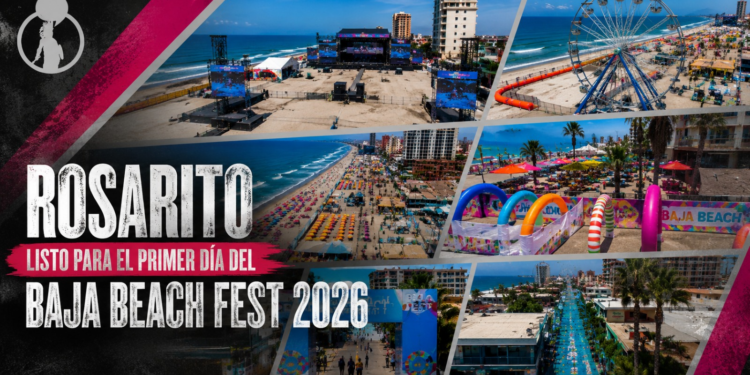 Rosarito listo para el primer día del Baja Beach Fest 2026