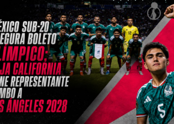 México Sub-20 asegura boleto olímpico; Baja California tiene representante rumbo a Los Ángeles 2028