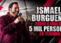 Ismael Burgueño reúne a más de 5 mil personas en Tijuana