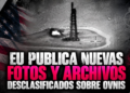 EU publica nuevas fotos y archivos desclasificados sobre OVNIS
