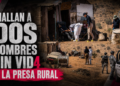 Hallan a dos hombres sin vida tras ataque armado en La Presa Rural