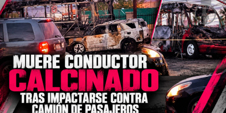 Muere conductor calcinado tras impactarse contra camión de pasajeros en carretera a San Felipe