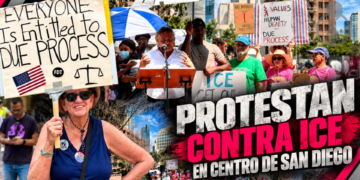 Protestan contra ICE en centro de San Diego
