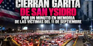 Cierran garita de San Ysidro por un minuto en memoria de las víctimas del 11 de septiembre