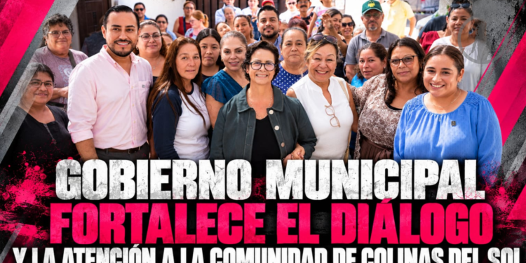 Gobierno Municipal fortalece el diálogo y la atención a la comunidad de Colinas del Sol
