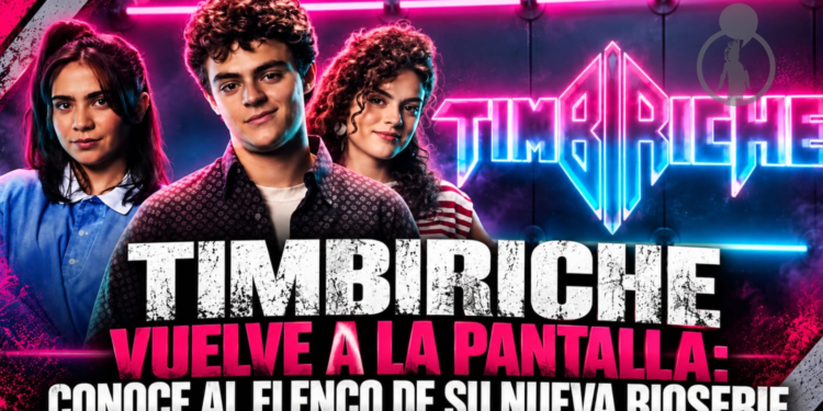 Timbiriche vuelve a la pantalla: conoce al elenco de su nueva bioserie