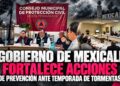 GOBIERNO DE MEXICALI FORTALECE ACCIONES DE PREVENCIÓN ANTE TEMPORADA DE TORMENTAS