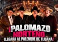 ¡Palomazo Norteño llegará al Palenque de Tijuana!