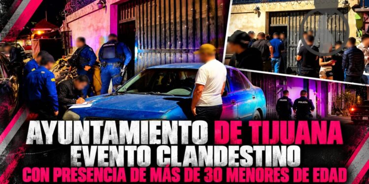 Suspende XXV Ayuntamiento de Tijuana evento clandestino con presencia de más de 30 menores de edad