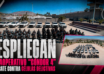 Despliegan megaoperativo “Cóndor 4” en Tecate contra células delictivas